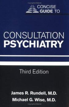 Paperback Concise Guide to Consultation Psychiatry Book