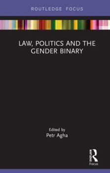 Hardcover Law, Politics and the Gender Binary Book