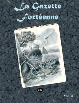 Paperback La Gazette Fortéenne Volume 3 [French] Book