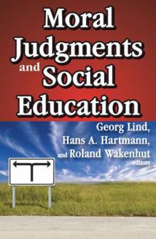 Paperback Moral Judgments and Social Education Book