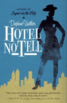 Hotel No Tell - Book #2 of the Zephyr Zuckerman
