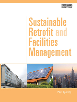 Paperback Sustainable Retrofit and Facilities Management Book