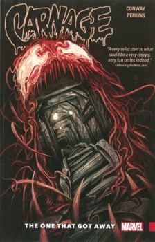 Carnage, Volume 1: The One That Got Away - Book  of the Carnage Collected Editions