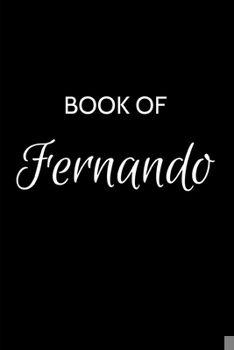 Paperback Fernando Journal: Fernando Journal - A Gratitude Journal Notebook for Men Boys Fathers and Sons with the name Fernando - Handsome Elegan Book