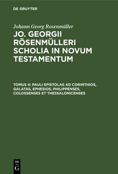 Hardcover Pauli Epistolas AD Corinthios, Galatas, Ephesios, Philippenses, Colossenses Et Thessalonicenses [Latin] Book