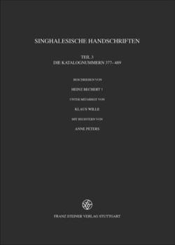 Hardcover Singhalesische Handschriften: Teil 3: Die Katalognummern 377-489 [German] Book