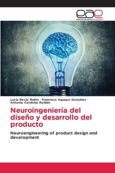 Paperback Neuroingeniería del diseño y desarrollo del producto [Spanish] Book
