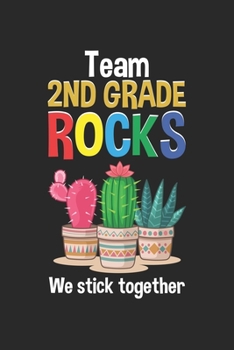 Team 2nd Grade Rocks We stick together: Team Zweitklässler Kaktus zurück zum Schullehrer  Notizbuch liniert 120 Seiten für Notizen Zeichnungen Formeln Organizer Tagebuch