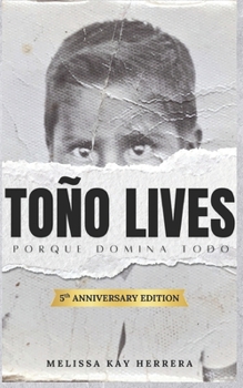 Paperback Toño Lives: porque domina todo Book