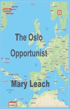 The Oslo Opportunist (Liz Maguire)