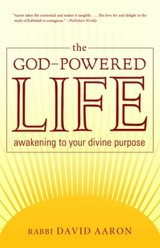 Paperback The God-Powered Life: Awakening to Your Divine Purpose Book