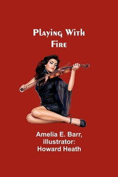 Paperback Playing With Fire Book