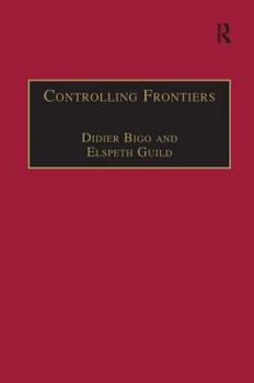 Hardcover Controlling Frontiers: Free Movement Into and Within Europe Book