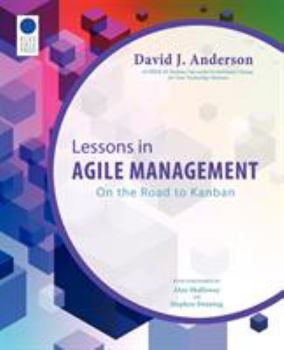 Paperback Lessons in Agile Management: On the Road to Kanban Book