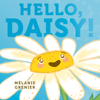 Hardcover Hello, Daisy! Book