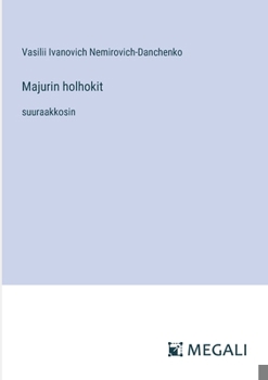 Paperback Majurin holhokit: suuraakkosin [Finnish] Book