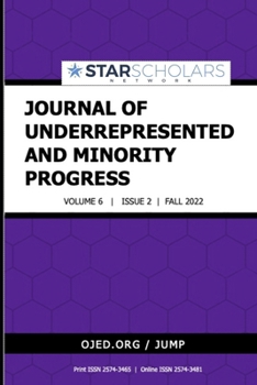 Paperback Journal of Underrepresented and Minority Progress, Vol. 6 No 2, 2022 Book