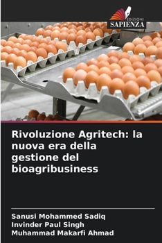 Rivoluzione Agritech: la nuova era della gestione del bioagribusiness (Italian Edition)