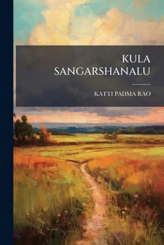 Paperback Kula Sangarshanalu [Telugu] Book