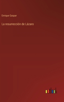 Hardcover La resurrección de Lázaro [Spanish] Book