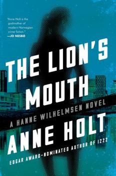 The Lion's Mouth - Book #4 of the Hanne Wilhelmsen