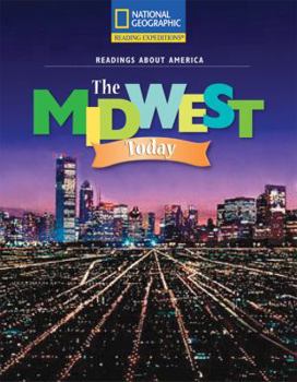 Paperback Reading Expeditions (Social Studies: Readings About America): The Midwest Today Book
