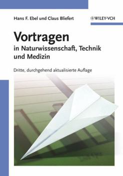 Paperback Vortragen : In Naturwissenschaft, Technik und Medizin Book