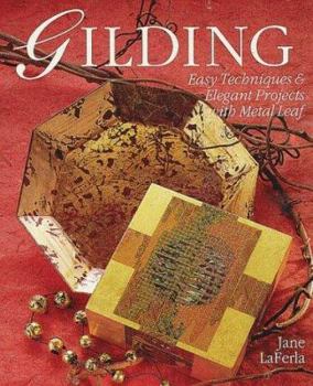 Paperback Gilding: Easy Techniques & Elegant Projects with Metal Leaf Book