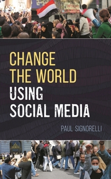 Hardcover Change the World Using Social Media Book