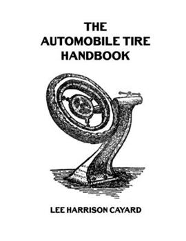 Paperback The Automobile Tire Handbook Book