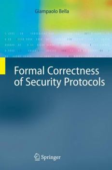Hardcover Formal Correctness of Security Protocols Book