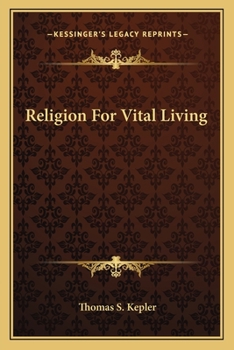 Paperback Religion For Vital Living Book
