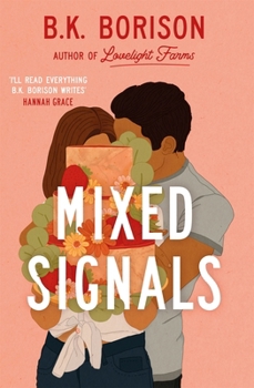 Mixed Signals: An Unmissable Sweet and Spicy Small-Town Romance!: Loveli