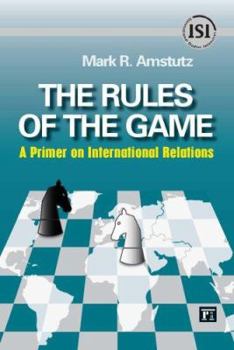 Paperback Rules of the Game: A Primer on International Relations Book