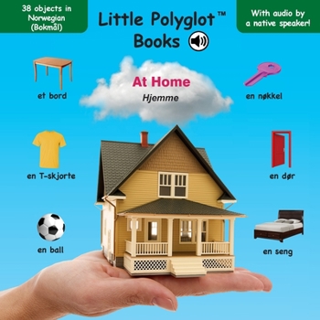At Home/Hjemme : Norwegian Vocabulary Picture Book (with Audio by a Native Speaker!)