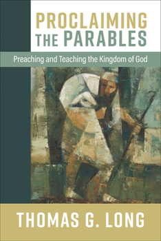 Hardcover Proclaiming The Parables (Intl edition) Book