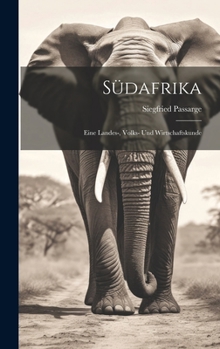 Hardcover Südafrika: Eine Landes-, Volks- und Wirtschaftskunde [German] Book