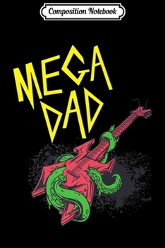 Paperback Composition Notebook: Mens Mega Dad Heavy Metal Fan Father's Day Guitar Octopus Gift Premium Journal/Notebook Blank Lined Ruled 6x9 100 Page Book