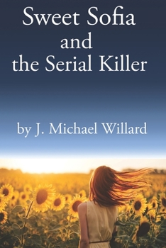 Paperback Sweet Sofia and the Serial Killer Book