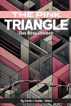 Paperback The Pink Triangle: Das Rosa Dreieck Book