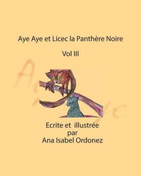 Paperback Aye Aye et Licec la Panthère Noire [French] Book