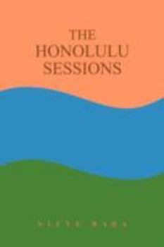 Paperback The Honolulu Sessions Book