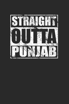 Paperback Straight Outta Punjab 120 Page Notebook Lined Journal for Punjabi Pakistan Pride Book