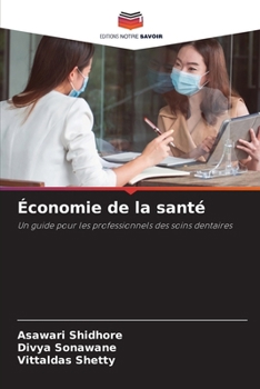 Économie de la santé (French Edition)
