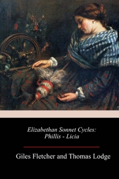 Paperback Elizabethan Sonnet Cycles: Phillis - Licia Book