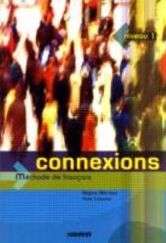 Paperback Connexions, niveau 1: Methode de francais (French Edition) [French] Book