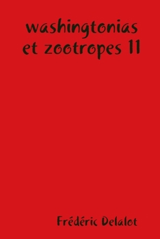 Paperback washingtonias et zootropes 11 [French] Book