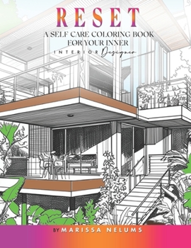 Paperback Reset: a self care coloring book for your inner interior designer Book