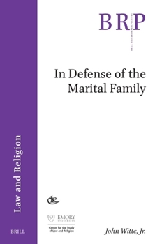 Paperback In Defense of the Marital Family Book