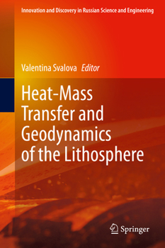 Hardcover Heat-Mass Transfer and Geodynamics of the Lithosphere Book